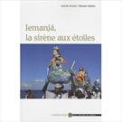 IEMANJA, LA SIRENE AUX ETOILES