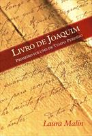 LIVRO DE JOAQUIM: PRIMEIRO VOLUME DE TEMPO PERDIDO