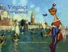 VINGANÇA EM VENEZA