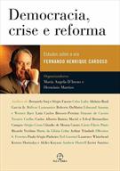 DEMOCRACIA, CRISE E REFORMA: ESTUDOS SOBRE A ERA FERNANDO HENRIQUE CARDOSO