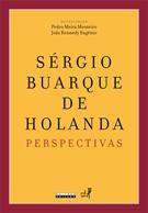 SERGIO BUARQUE DE HOLANDA: PERSPECTIVAS
