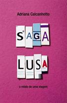 SAGA LUSA: O RELATO DE UMA VIAGEM
