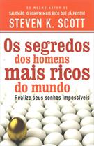 O SEGREDO DOS HOMENS MAIS RICOS DO MUNDO