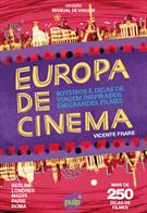 EUROPA DE CINEMA: ROTEIROS E DICAS DE VIAGEM INSPIRADOS EM GRANDES FILMES