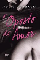 O OPOSTO DO AMOR