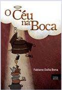 O CEU NA BOCA