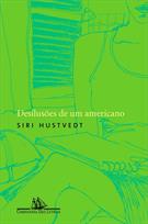 DESILUSOES DE UM AMERICANO