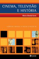 CINEMA, TELEVISAO E HISTORIA