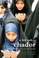 O IRA SOB O CHADOR: DUAS BRASILEIRAS NO PAIS DOS AIATOLAS
