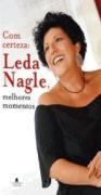 COM CERTEZA: LEDA NAGLE, MELHORES MOMENTOS