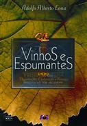VINHOS E ESPUMANTES: DEGUSTAÇAO, ELABORAÇAO E SERVIÇO