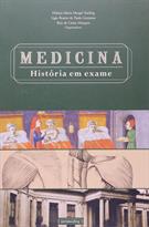MEDICINA: HISTORIA EM EXAME