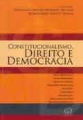 CONSTITUCIONALISMO, DIREITO E DEMOCRACIA
