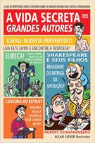 A VIDA SECRETA DOS GRANDES AUTORES