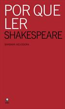 POR QUE LER SHAKESPEARE