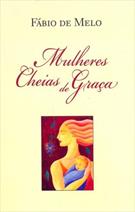 MULHERES CHEIAS DE GRAÇA