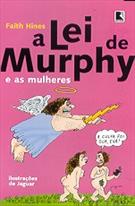 A LEI DE MURPHY E AS MULHERES
