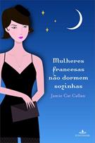 livro MULHERES FRANCESAS NAO DORMEM SOZINHAS ( 9788539002092 )