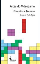 ARTES DO VIDEOGAME: CONCEITO E TECNICAS