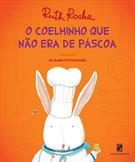 O COELHINHO QUE NAO ERA DE PASCOA