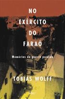 NO EXERCITO DO FARAO: MEMORIAS DA GUERRA PERDIDA