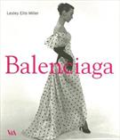 CRISTOBAL BALENCIAGA 1895-1972: THE COUTURIERS' COUTURIER