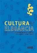 CULTURA E ELEGANCIA