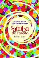 SAMBAS DE ENREDO: HISTORIA E ARTE