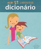 MEU PRIMEIRO LAROUSSE DICIONARIO