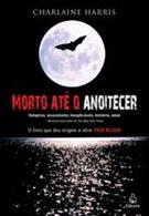 MORTO ATE O ANOITECER