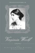 THE SELECTED WORKS OF VIRGINIA WOOLF