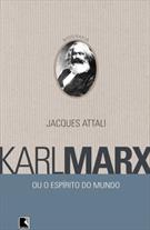 KARL MARX OU O ESPIRITO DO MUNDO