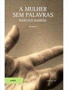 A MULHER SEM PALAVRAS