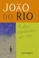 ALMA ENCANTADORA DAS RUAS, A (ED. DE BOLSO)