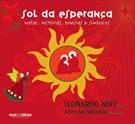 SOL DA ESPERANÇA: NATAL, HISTORIAS, POESIAS E SIMBOLOS
