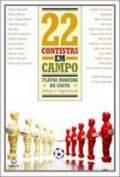 22 CONTISTAS EM CAMPO