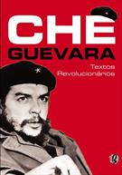 CHE GUEVARA: TEXTOS REVOLUCIONARIOS