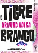 TIGRE BRANCO, O (AUDIOBOOK)