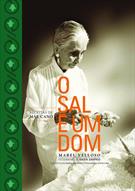 O SAL E UM DOM: RECEITAS DE MAE CANO
