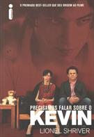 PRECISAMOS FALAR SOBRE O KEVIN (EDIÇAO ESPECIAL COM CAPA INSPIRADA NO FILME)