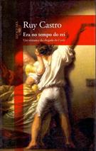 ERA NO TEMPO DO REI: UM ROMANCE DA CHEGADA DA CORTE
