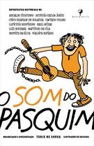 O SOM DO PASQUIM