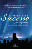 A CIENCIA DO SUCESSO: COMO O GERENCIAMENTO BASEADO NO MERCADO CONSTRUIU UMA DAS MAIORES EMPRESAS PRIVADAS DO MUNDO