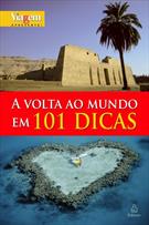 A VOLTA AO MUNDO EM 101 DICAS