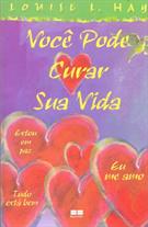 VOCE PODE CURAR SUA VIDA