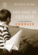 NAS ASAS DA EDUCAÇAO: A TRAJETORIA DA EMBRAER