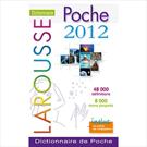 LAROUSSE DICTIONNAIRE POCHE 2012