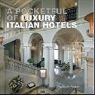 A POCKETFUL OF LUXURY ITALIAN HOTELS
