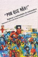 POR QUE NAO?: RUPTURAS E CONTINUIDADES DA CONTRACULTURA