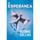 A Esperança - Suzanne Collins